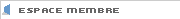 Espace Membre